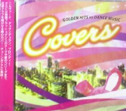 画像1: 【$1980】 COVERS (GOLDEN HITS VS DANCE MUSIC) ( ARCC-012)