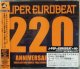 $ SUPER EUROBEAT VOL.220 【2CD】 (AVCD-10220) 再入荷 Y1 