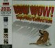 【$未登録】 BOW WOW! SUPER HITS COLLECTION 【CD】 (POCP-1600) F0027-2-2