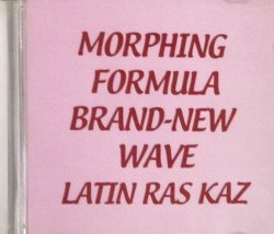 画像1: 【$未登録】 %% LATIN RAS KAZ / MORPHING FORMULA BRAND-NEW WAVE 【CD】 (LRCD-001) F0124-1-1