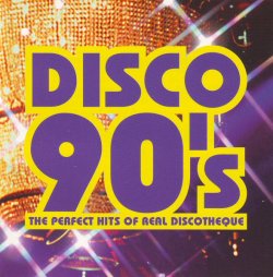 画像1: $ Various / Disco 90's The Perfect Hits Of Real Discotheque (AVCD-17236) F0185-1-1