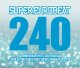 $ SUPER EUROBEAT VOL.240 Anniversary Hits 100 Tracks SEB (AVCD-10240) 【CD】 2016.08.24 ON SALE ▲再入荷