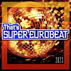 画像3: $ THAT'S SUPER EUROBEAT 2023 (AVCD-63485)【CD】Y3