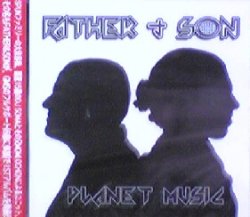 画像1:  Father & Son / Planet Music 【CD】残少