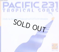画像1: Pacific 231 / Tropical Songs 【CDS】完売