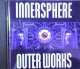 Innersphere /  Outer Works 【CD】