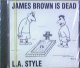 $ L.A. Style / James Brown Is Dead (07822-12387-2)【CDS】残少 Y4