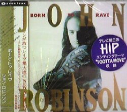 画像1: $ JOHN ROBINSON / BORN TO RAVE (AVCD-11157) F0550-1-1