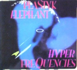 画像1: Plastyk Elephant / Hyper Frequencies  【CD】
