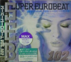 画像1: $ SEB 102  Super Eurobeat Vol. 102 (AVCD-10102) Max 銀河の誓い (Eurobeat Mix) 原修正 Y?
