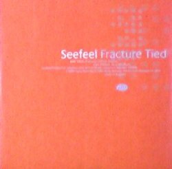 画像1: Seefeel / Fracture / Tied 【CDS】