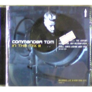 画像: Commander Tom / In The Mix III 【CD】最終在庫 