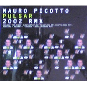 画像: Mauro Picotto / Pulsar 2002 Rmx 【CDS】最終在庫未