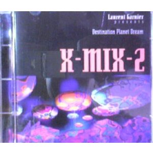 画像: LAURENT GARNIER / X-MIX DESTINATION PLANET DREAM (CD)