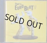 画像: That's Eurobeat Vol. 17 【中古CD】 未 ラスト