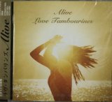 画像: 【$1580】 ラヴ・タンバリンズ / ALIVE  【CD】 (KYTHMAK 016DA) F0014-5-5