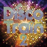 画像: ディスコ・トレイン 2 【CD】 DISCO TRAIN 2 
