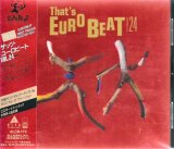 画像: $ Various / That's Eurobeat Vol. 24 (ALCB-172)【CD】未開封 (Alfa International) F0072B-4-4