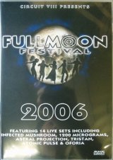 画像: V.A. / FULLMOON FESTIVAL 2006 (DVD) ラスト