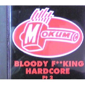 画像: $ Various / Bloody F**king Hardcore Pt 2 (MOK CD 97)【CD】最終在庫 Y2