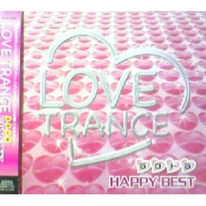 画像: LOVE TRANCE HAPPY BEST