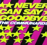 画像: $$ The Communards / Never Can Say Goodbye 【紙ジャケ/CDS】 LONCD 158 Y2+1