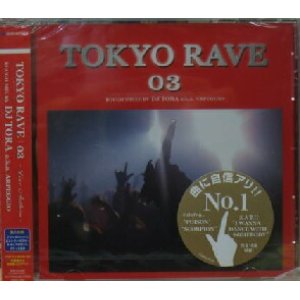 画像: TOKYO RAVE 03