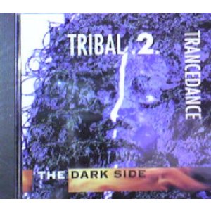 画像: $ Various / Tribal .2. Trancedance - The Dark Side (BB 053) 【CD】 Y2