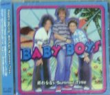 画像: BABY BOYS / 終わらないSUMMER TIME (PARA001) Baby Boys / 終わらない Summer Time (PARA-001) 完売？