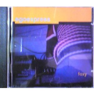 画像: Egoexpress / Foxy 【CD】