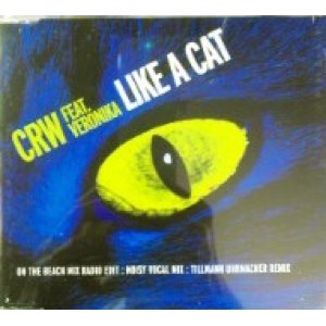 画像: CRW Feat. Veronika / Like A Cat 【CDS】