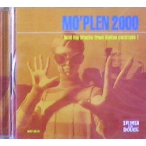 画像: Mo'Plen 2000 - Acid Hip Tracks From Italian Cocktails ! 【CD】残少