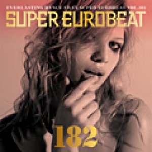 画像: $ SEB 182 Super Eurobeat Vol. 182 (2CD) AVCD-10182/B ラスト