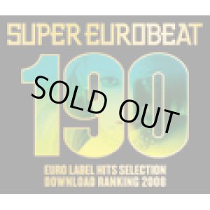 画像: SUPER EUROBEAT VOL.190 SEB 190 (AVCD-10190/B〜C) 2CD+1 完売