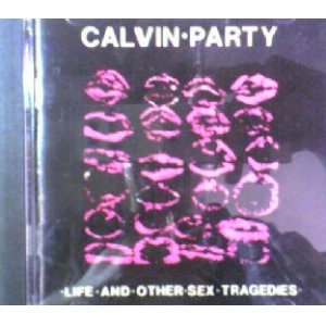 画像: Calvin Party / Lies, Lies And Government 【CD】残少