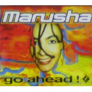 画像: Marusha / Go Ahead!  【CDS】 