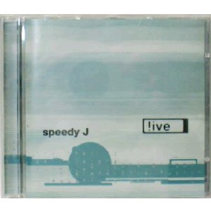 画像: $ Speedy J / !ive  * Speedy J / LIVE (BMU 012 MCD) CD Y4+ 後程済