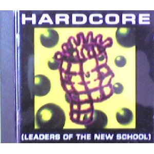 画像: $ Various / Hardcore (Leaders Of The New School) UK (KICK CD 3)【CD】F1015-1-1