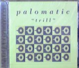 画像: $ Palomatic / Trill (TRS-25010)【CD】Y6 後程済