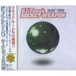 画像: %% ジャイアント・トモ / シークレット・ウエポン GIANT TOMO / G.I Tomo's Secret Weapon (TGCS 485)【CD】残少 Y4