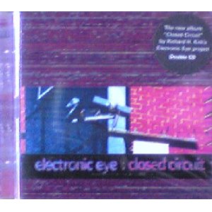 画像: Electronic Eye / Closed Circuit 【2CD】残少