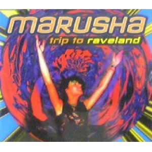 画像: Marusha / Trip To Raveland 【CDS】残少