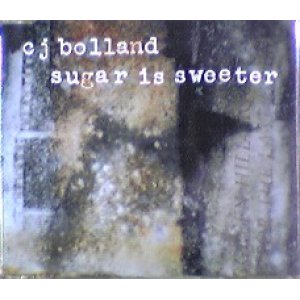 画像: CJ Bolland / Sugar Is Sweeter 【CDS】最終在庫