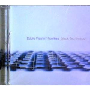 画像: Eddie Flashin' Fowlkes / Black Technosoul 【CD】残少