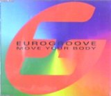 画像: $ Eurogroove / Move Your Body (AVEX CD 4)【CDS】残少 Y5-3F160