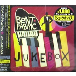 画像: ベント・ファブリック / ジューク・ボックス