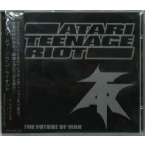 画像: ATARI TEENAGE RIOT / THE FUTURE OF WAR (CD)