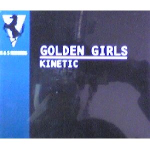 画像: Golden Girls / Kinetic ★ケース汚れ【CDS】残少