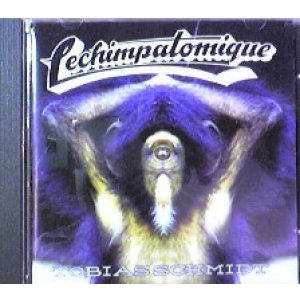 画像: TOBIAS SCHMIDT LECHIMPATOMIQUE 【CD】