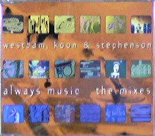 画像1: Westbam, Koon & Stephenson / Always Music (The Mixes) 【CDS】最終在庫 